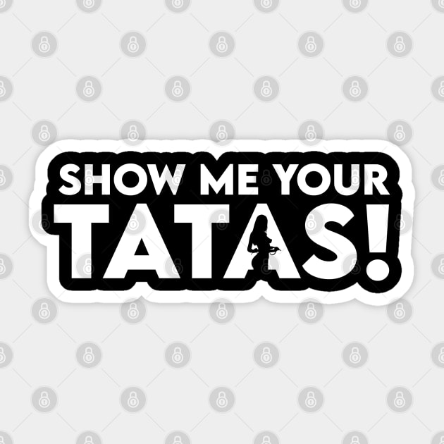Show Me Your Tatas